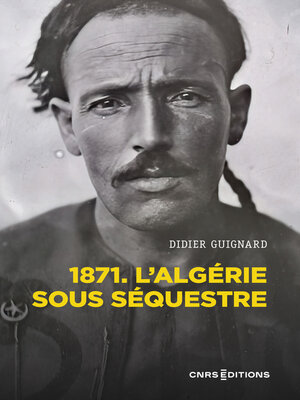 cover image of 1871. L'Algérie sous séquestre